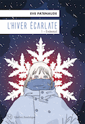 Hiver écarlate (L'), t. 01